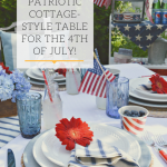 Set a patriotic cotttage-style table for the 4th of July! (1)