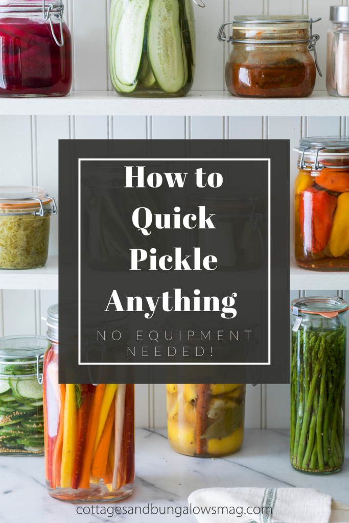 How to Quick Pickle Anything Cottage style decorating, renovating and