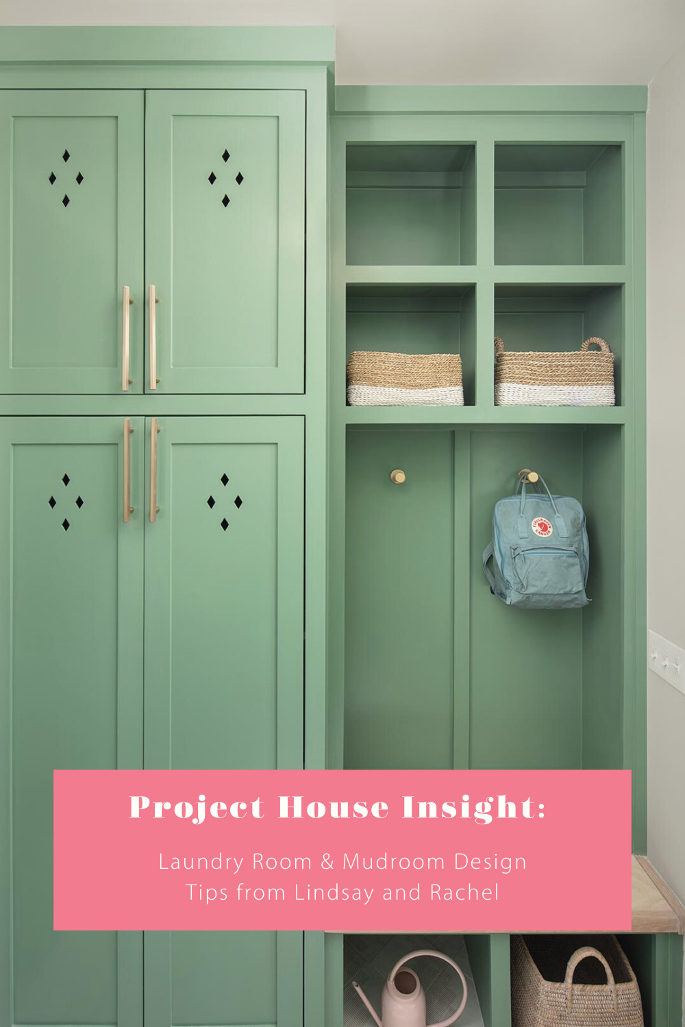 laundry and mudroom designed by Rachel Shingleton. Soft green cabinets are complimented by brass hardware