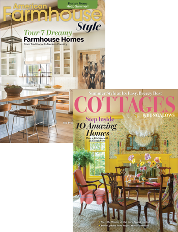 Combo offer 1-year print subscription for Cottages & Bungalows and American Farmhouse Style